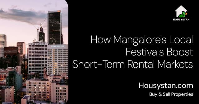 How Mangalore's Local Festivals Boost Short-Term Rental Markets