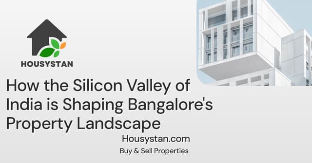 How the Silicon Valley of India is Shaping Bangalore's Property Landscape