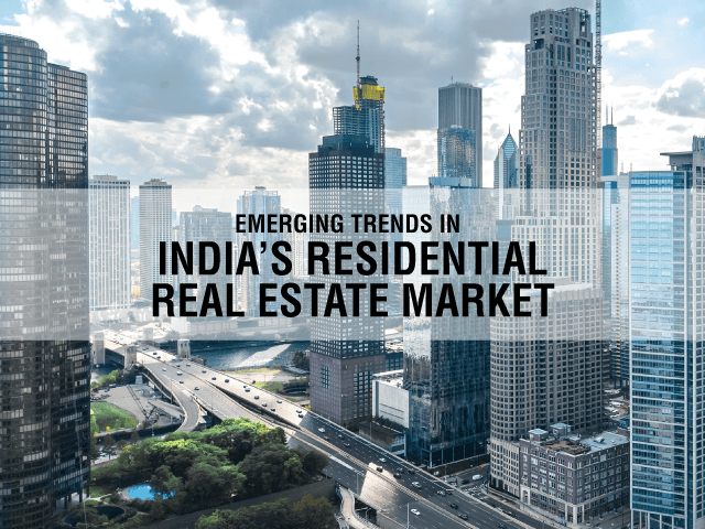 Must Know Real Estate Market Trends in India