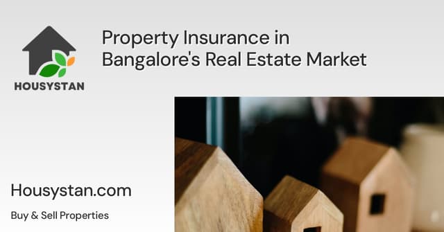 Property Insurance in Bangalore's Real Estate Market