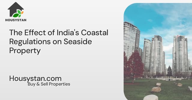 The Effect of India's Coastal Regulations on Seaside Property