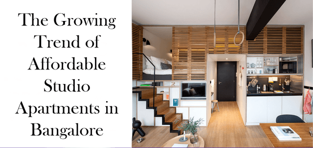 The Growing Trend of Affordable Studio Apartments in Bangalore