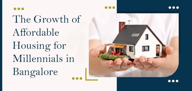 The Growth of Affordable Housing for Millennials in Bangalore
