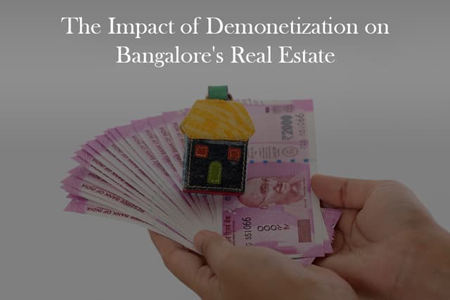 The Impact of Demonetization on Bangalore's Real Estate