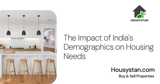 The Impact of India's Demographics on Housing Needs