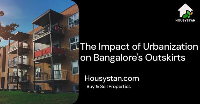 The Impact of Urbanization on Bangalore's Outskirts