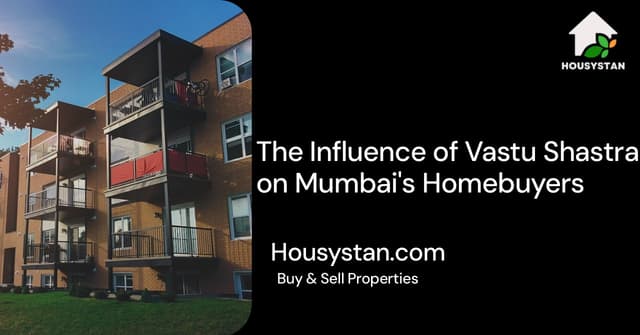 The Influence of Vastu Shastra on Mumbai's Homebuyers
