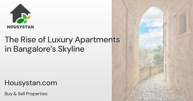 The Rise of Luxury Apartments in Bangalore’s Skyline