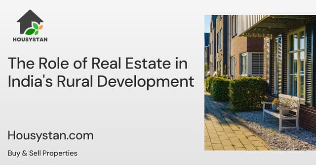 The Role of Real Estate in India's Rural Development