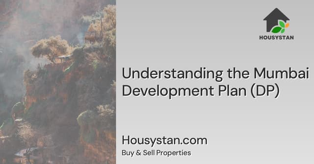 Understanding the Mumbai Development Plan (DP)