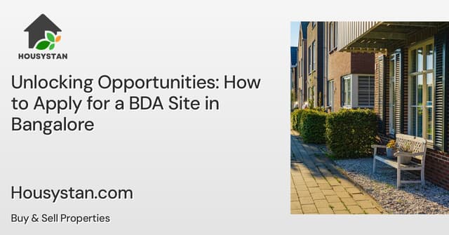 Unlocking Opportunities: How to Apply for a BDA Site in Bangalore